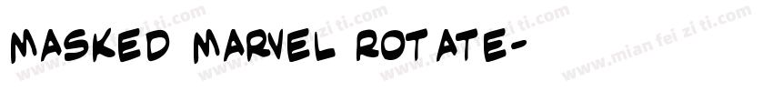 Masked Marvel Rotate字体转换